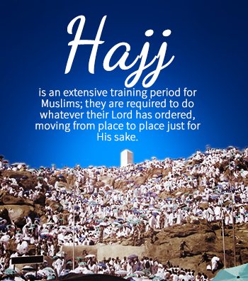 Hajj – Tips for a Memorable Hajj