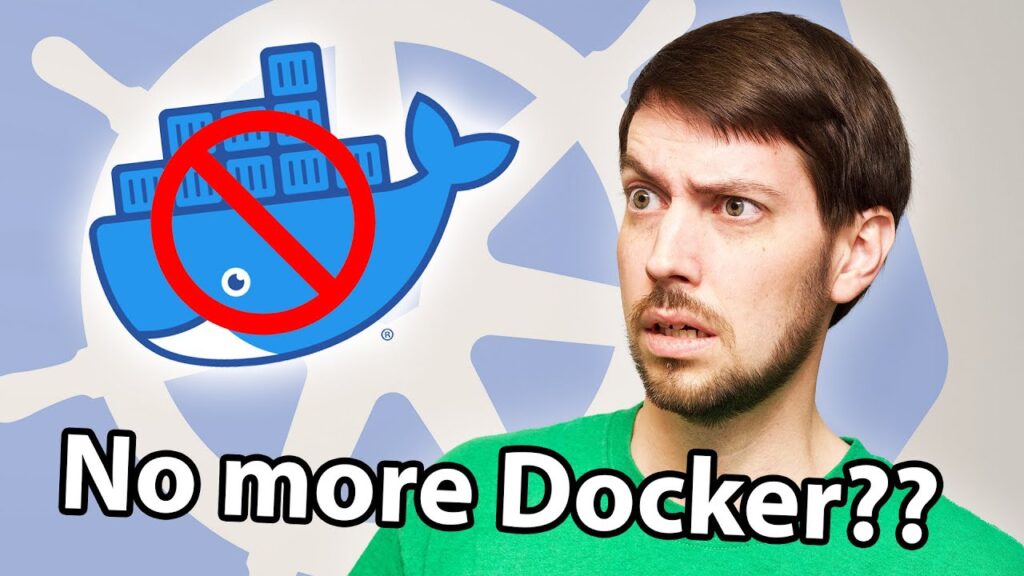 Kubernetes is dropping Docker support – What does it mean for YOU?